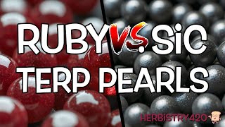 Ruby vs SiC (Silicon Carbide) Terp Pearls