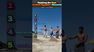 Ranking the Best Ancient Egyptian Moments🤣 #shorts