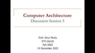 Computer Architecture - Discussion Session 3 (Fall 2022)