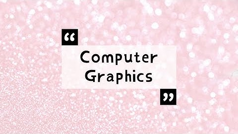 CS7GV6 Computer Graphics Assignment1