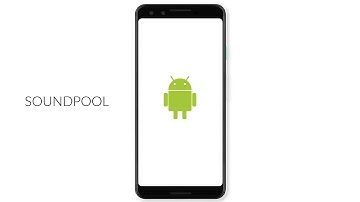 Play Short Sounds Using SoundPool | Android