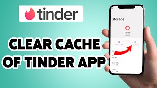 How To Clear Cache of Tinder 2025 | Delete/Remove Tinder App Cache screenshot 4