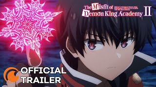 The Misfit of Demon King Academy II | COUR 2 TRAILER