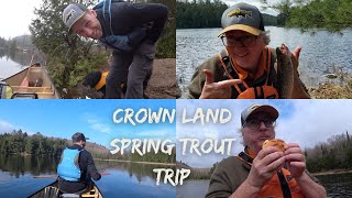 First Spring Trout Crown Land Trip. Awesomeness!