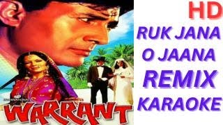 Ruk Jana O Jaana - Kishore Kumar - REMIX - HD Karaoke With Scrolling Lyrics