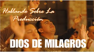 Hablando Sobre La producción DIOS DE MILAGROS-Ivan Molina