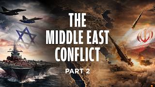 The Middle East Conflict, Part 2