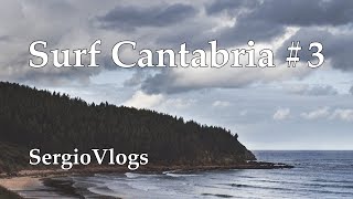 Surf en Oyambre *Volvemos a surfear Cantabria* | Vlog de surf