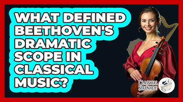 What Defined Beethoven