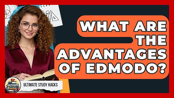 What Are The Advantages Of Edmodo? - Ultimate Study Hacks