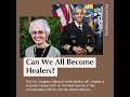 Clip: Can We All Become Healers? / Rachel Naomi Remen and U.S. Surgeon General Vivek Murthy