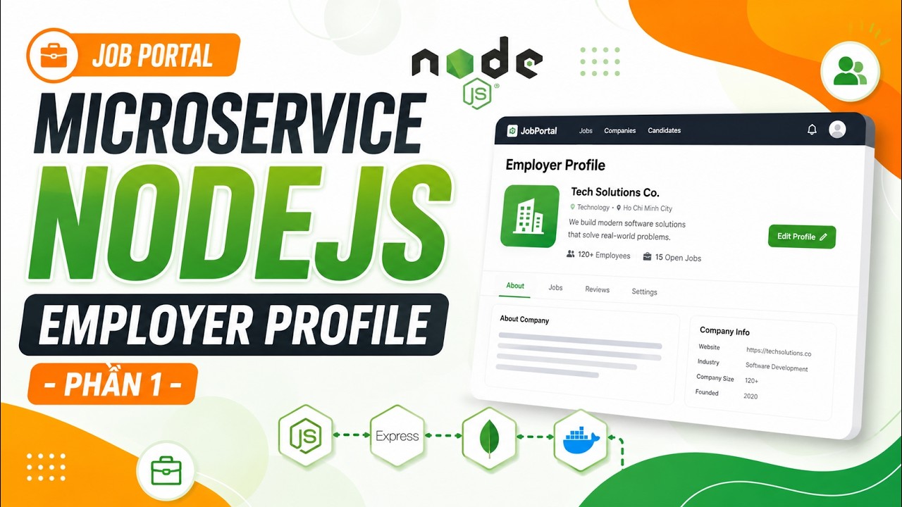 Job Portal Microservice NodeJS - Employer Profile - Phần 1