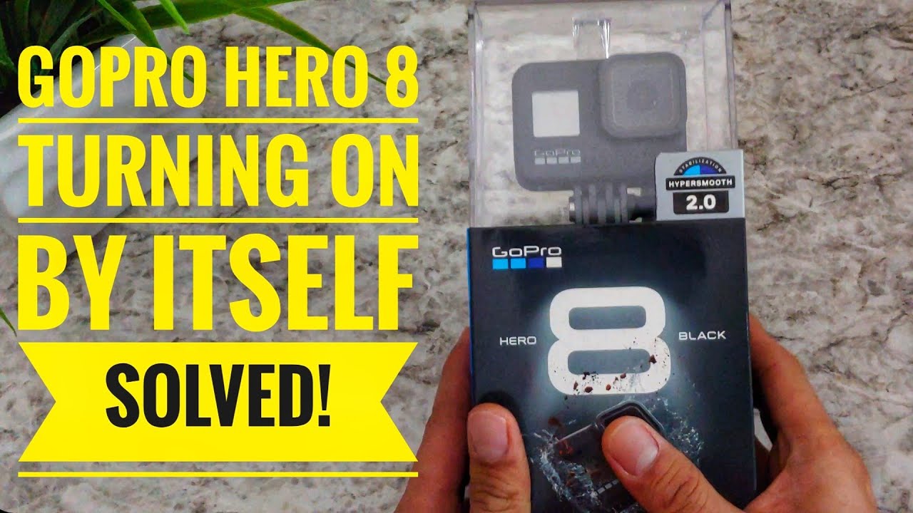 Go Pro Hero 8 turns on by itself *SOLVED!!!* - YouTube