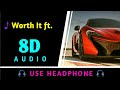 Worth It Ft Kid Ink 8D Virtual Audio Use Headphones 8D BEATS Worth It Ft Kid Ink 8D Virtual Audio Use Headphones 8D BEATS