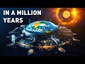 Earths evolution a timeline of the next 100 million years