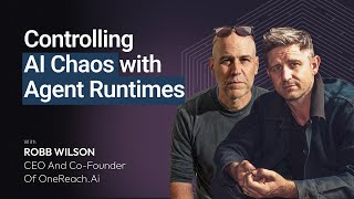 S6E7 Controlling Ai Chaos With Agent Runtimes