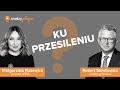 KU PRZESILENIU? - Małgorzata Rusewicz, prezeska IZFiA