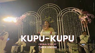 KUPU KUPU - TIARA ANDINI (LIVE COVER) | HARMONIC MUSIC