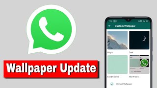 হোয়াটসঅ্যাপ ওয়ালপেপার আপডেট | WhatsApp Custom Wallpaper Update | WhatsApp Wallpaper 2021 | Update