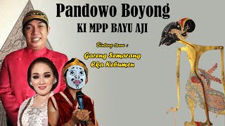 Wayang Kulit Ki Bayu Aji. Lakon Pandowo Boyong. Bt. Gareng & Eka Kebumen.