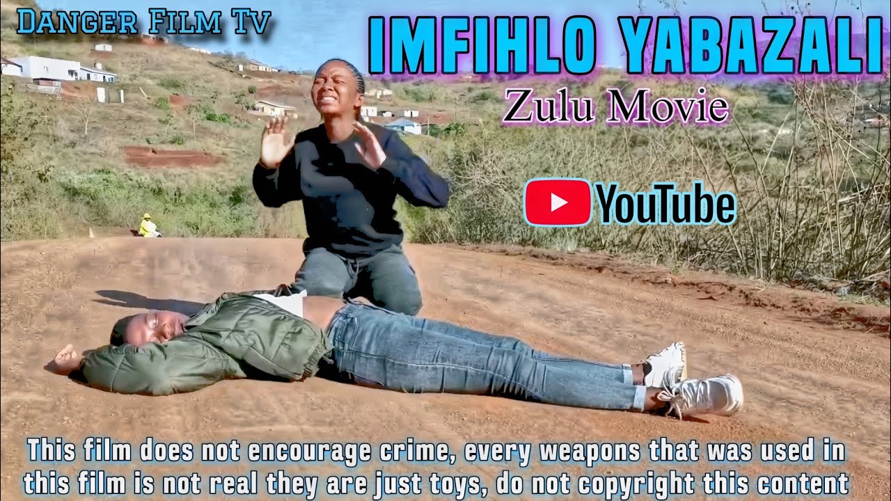 IMFIHLO YABAZALI || Full Action Movie || Official Zulu Drama