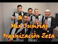 Mix cumbias Organización Zeta Parte 1