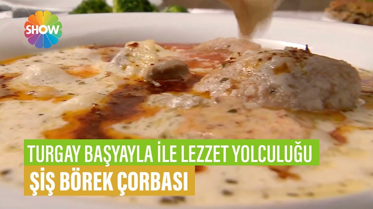 Şiş Börek Çorbası Tarifi | Turgay Başyayla İle Lezzet Yolculuğu Şiş Börek Çorbası Tarifi | Turgay Başyayla İle Lezzet Yolculuğu