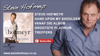 STEVE HOFMEYR - Hand Upon My Shoulder chords