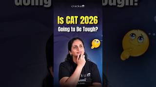 Will CAT 2026 Be Tougher Than CAT 2025? 🤔