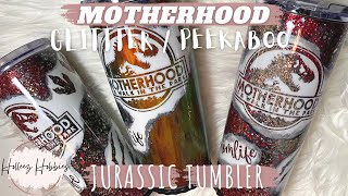 Motherhood Glitter/Peekaboo Jurassic Tumbler