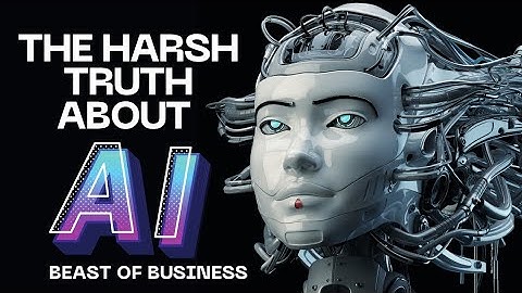 The Harsh Truth About AI and Your Future