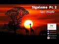 Super Wanyika, Sigalame, pt.  2 sm [skiza 7741928] to 811