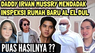 DADDY IRWAN MUSSRY MENDADAK INSPEKSI RUMAH BARU ALELDUL DI PEJATEN. PUAS HASILNYA ??