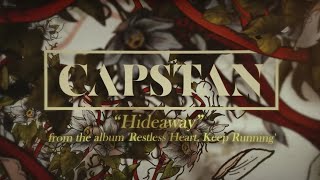 Video thumbnail of "Capstan - Hideaway"