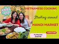 『Fresh Finds in Hanoi: Street Market Stroll + Cooking Class Feast』「ハノイの味めぐり：ベトナムの市場散策から料理教室まで」