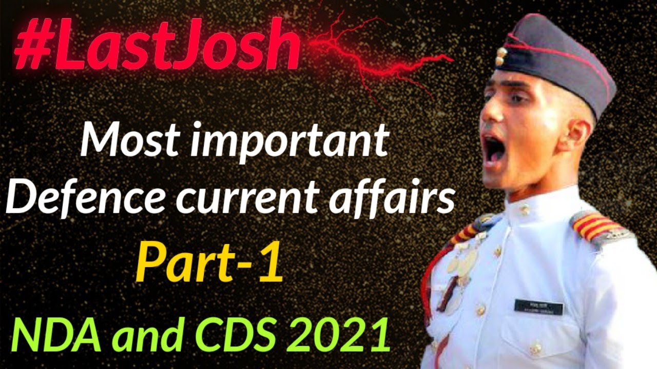 Most important current affairs for NDA 2 2021 || CDS 2 2021 || Defence ...