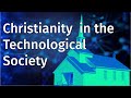 Christianity in the technological society