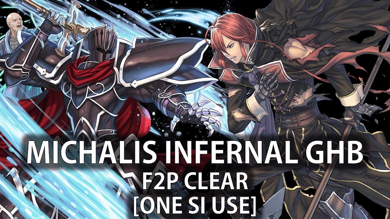 Michalis Infernal GHB - F2P Clear [One SI use] - Fire Emblem Heroes