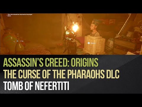 Assassin's Creed: Origins - The Curse of the Pharaohs DLC: Tomb of Nefertiti