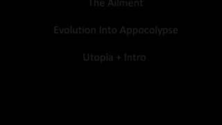 The Ailment - Utopia