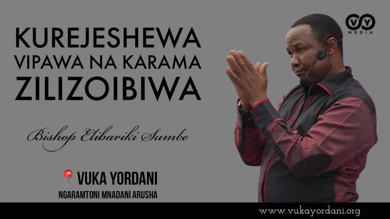 KUREJESHEWA VIPAWA NA KARAMA ZILIZOIBIWA | BISHOP ELIBARIKI SUMBE