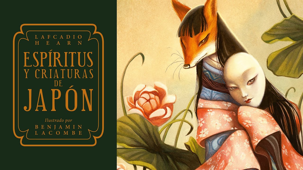 Espíritus Y Criaturas De Japón Espíritus y criaturas de Japón, ilustrado por Benjamin Lacombe - YouTube