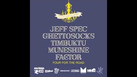 Factor - Four for the Road feat. Jeff Spec, Ghettosocks, Timbuktu and Muneshine
