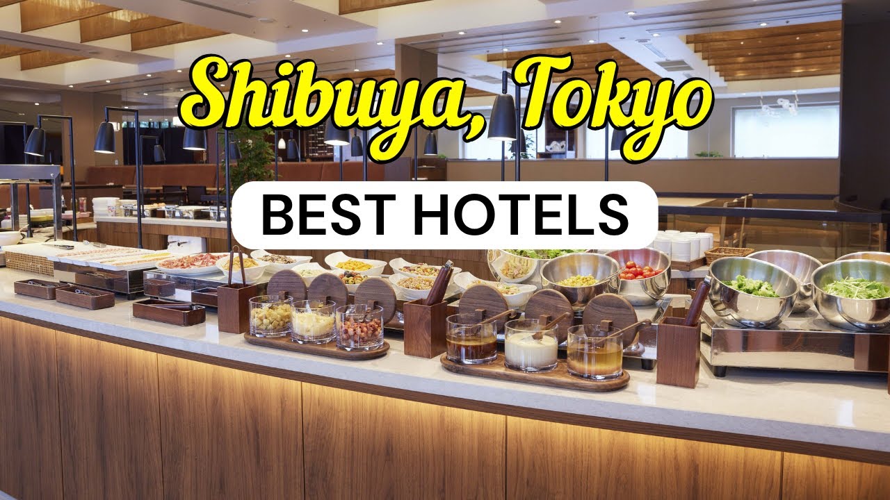 13 Best Hotels in Shibuya Tokyo | Where to Stay in Japan's Trendiest District