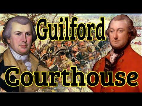 The Battle of Guilford Courthouse