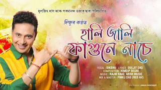 Hali Jali Fagune Nase - Dikshu | Duljit Das | Himdip Deuri | Rajib Raaz | Arsh Music