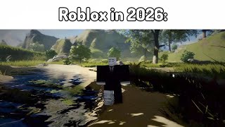 Playing Roblox in 2026 be like 💀