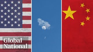 Global National: Feb. 4, 2023 | What's next after US shoots down suspected Chinese spy balloon