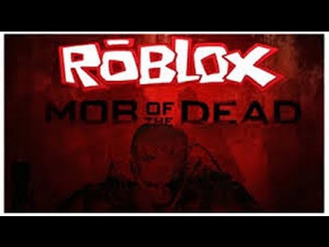 Roblox Mob Of The Dead - roblox rise of the dead shadow zombie boss with awp youtube