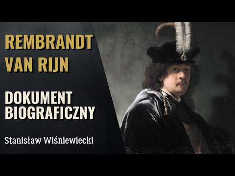 Rembrandt — Mistrz światła, którego życie pochłonął mrok | Dokument biograficzny